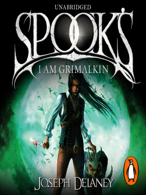 Title details for Spook's, I Am Grimalkin by Joseph Delaney - Available